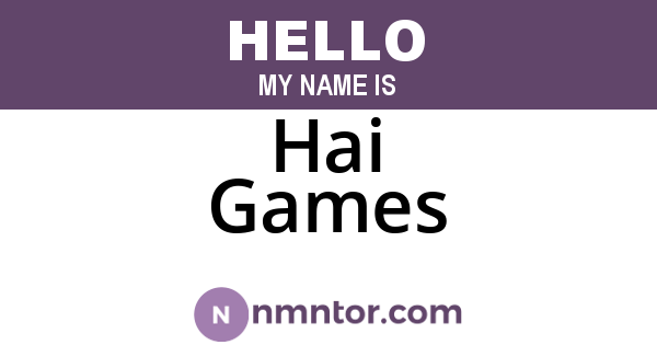 Hai Games