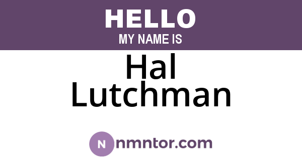 Hal Lutchman