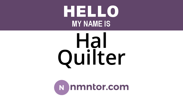 Hal Quilter