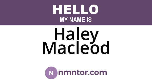 Haley Macleod