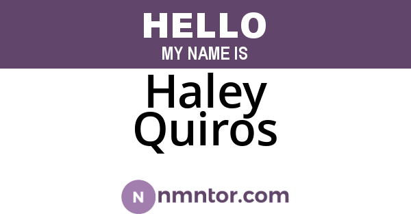 Haley Quiros