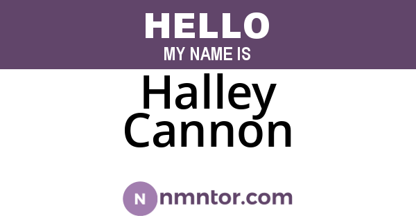 Halley Cannon