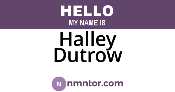 Halley Dutrow