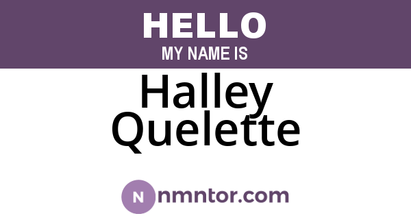 Halley Quelette