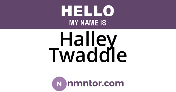 Halley Twaddle