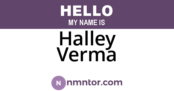 Halley Verma