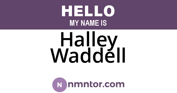 Halley Waddell