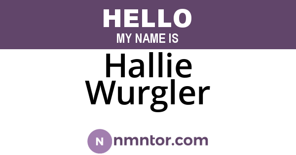 Hallie Wurgler