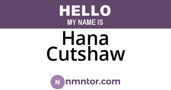 Hana Cutshaw