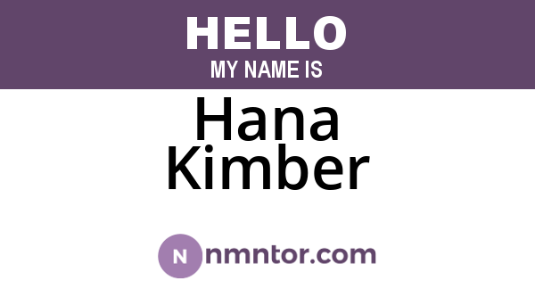 Hana Kimber