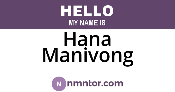 Hana Manivong