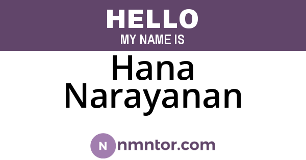Hana Narayanan
