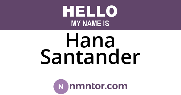 Hana Santander