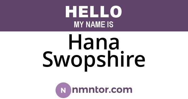 Hana Swopshire