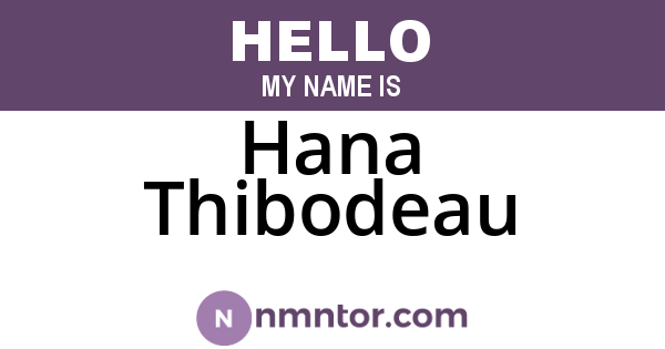 Hana Thibodeau