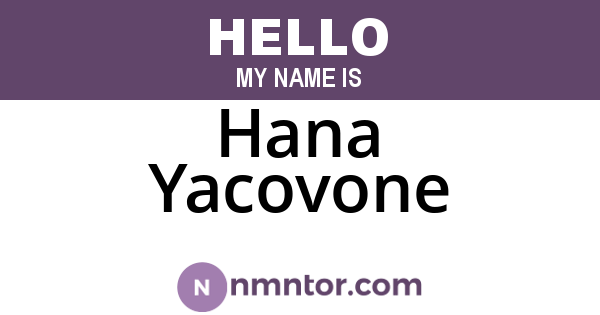 Hana Yacovone