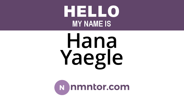 Hana Yaegle