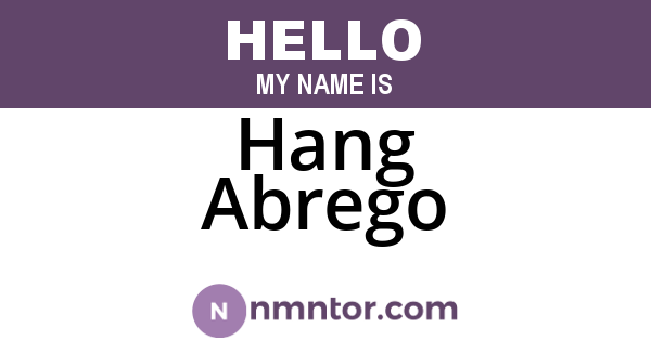 Hang Abrego