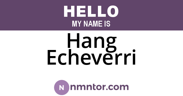 Hang Echeverri