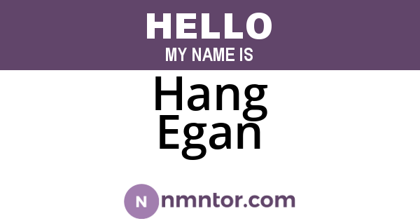 Hang Egan