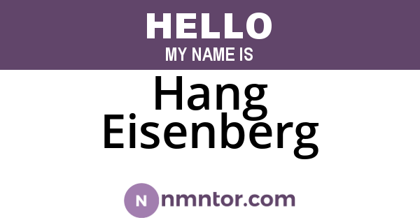 Hang Eisenberg