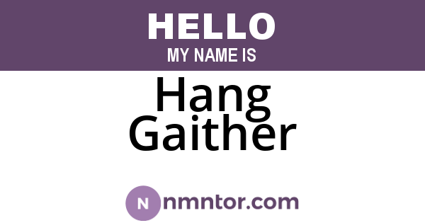 Hang Gaither