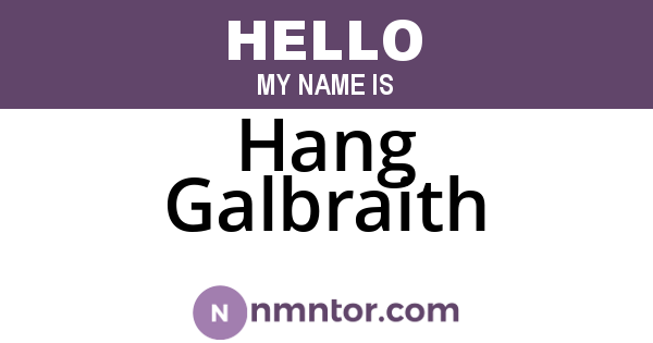 Hang Galbraith