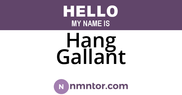 Hang Gallant