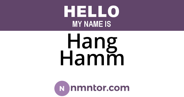 Hang Hamm