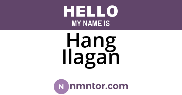 Hang Ilagan