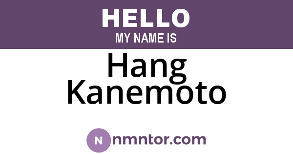 Hang Kanemoto