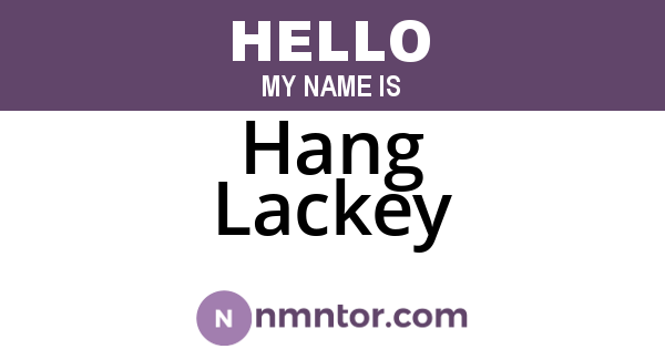 Hang Lackey