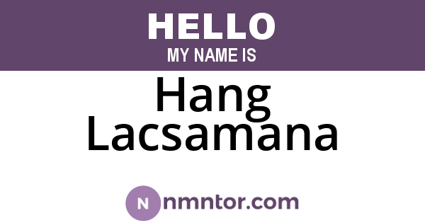 Hang Lacsamana