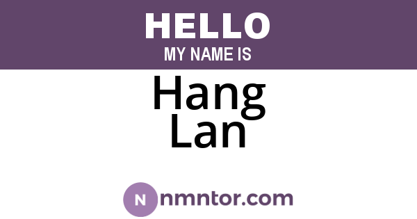 Hang Lan