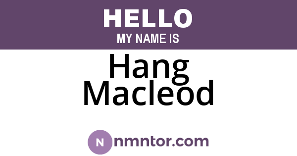 Hang Macleod