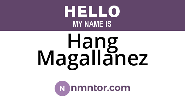 Hang Magallanez
