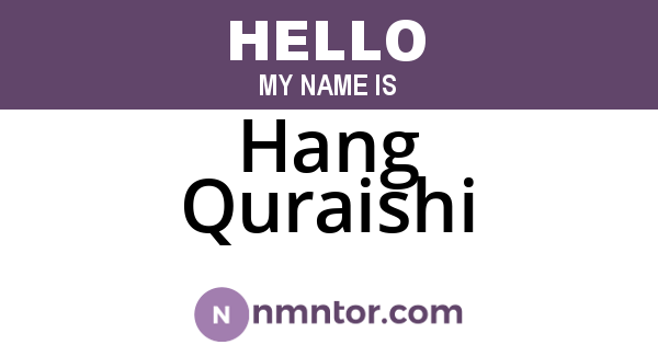 Hang Quraishi