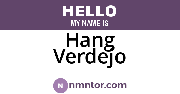 Hang Verdejo