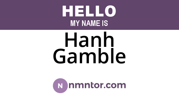 Hanh Gamble