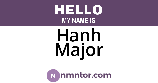 Hanh Major