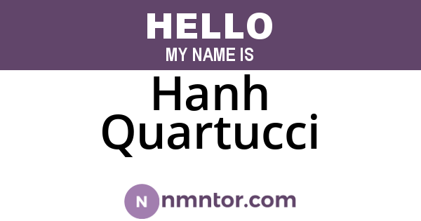 Hanh Quartucci
