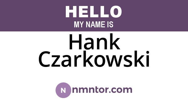 Hank Czarkowski