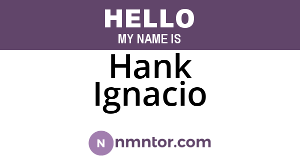 Hank Ignacio