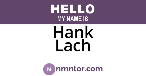 Hank Lach