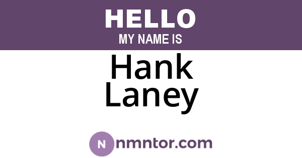 Hank Laney