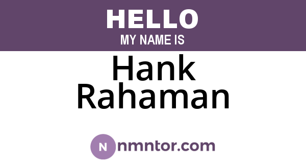 Hank Rahaman