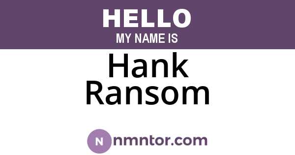 Hank Ransom