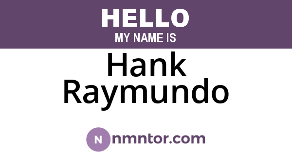 Hank Raymundo