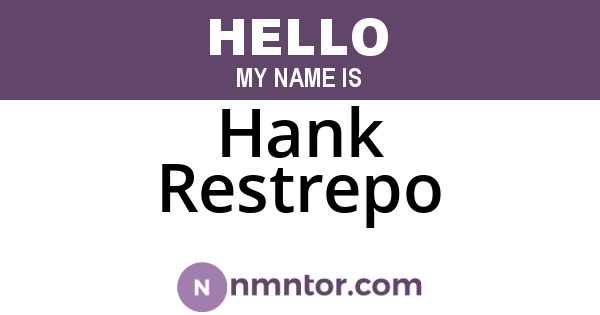 Hank Restrepo