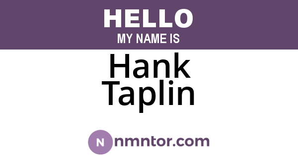 Hank Taplin